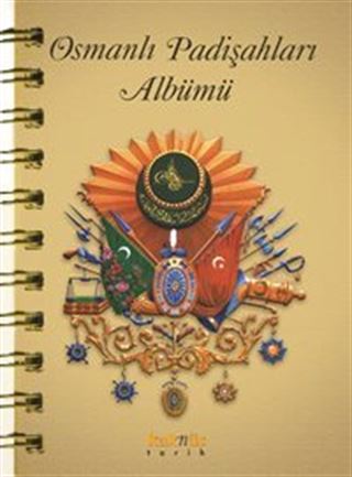Osmanlı Padişahları Albümü