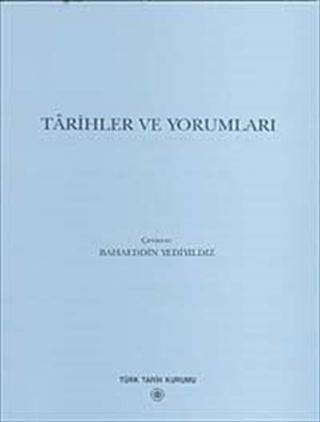 Tarihler ve Yorumları