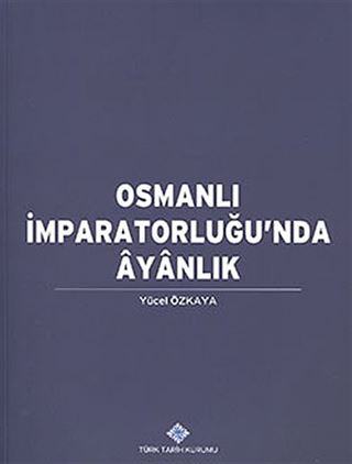 Osmanlı İmparatorluğu'nda Ayanlık