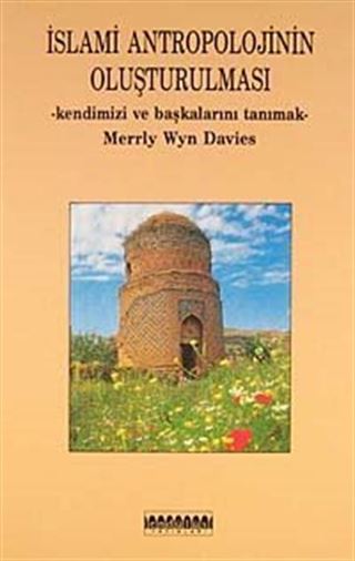 İslami Antropolojinin Oluşturulması