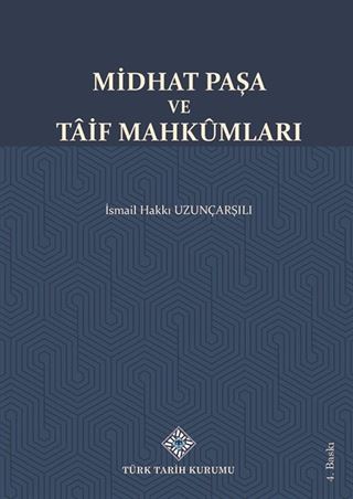 Midhat Paşa ve Taif Mahkumları