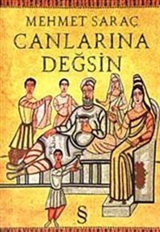 Canlarına Değsin