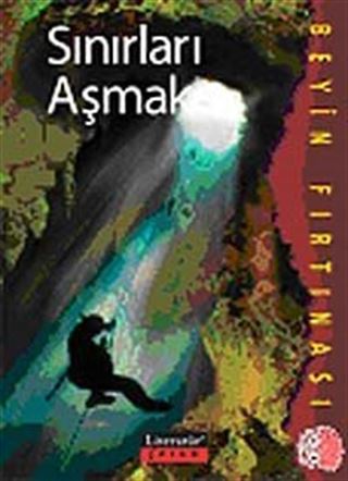 Sınırları Aşmak / Beyin Fırtınası