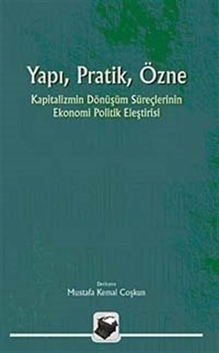 Yapı, Pratik, Özne