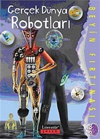 Gerçek Dünya Robotları / Beyin Fırtınası