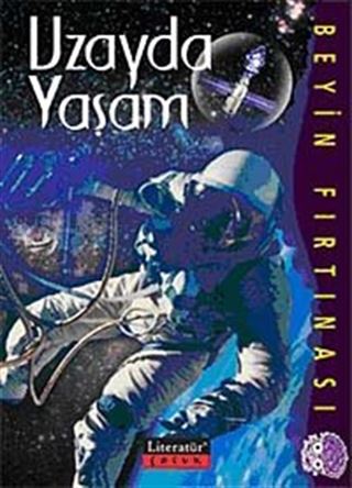Uzayda Yaşam / Beyin Fırtınası