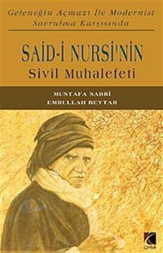 Said Nursi'nin Sivil Muhalefeti
