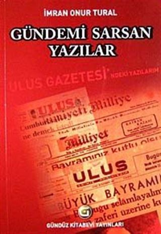 Gündemi Sarsan Yazılar