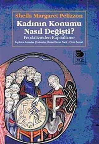 Kadının Konumu Nasıl Değişti