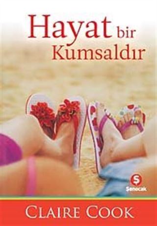 Hayat Bir Kumsaldır