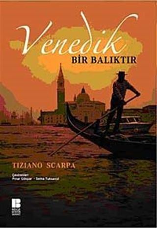 Venedik Bir Balıktır