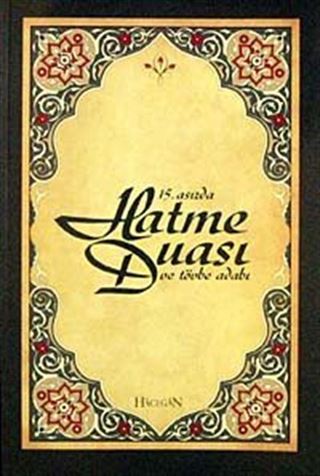 15.Asırda Hatme Duası ve Tövbe Adabı