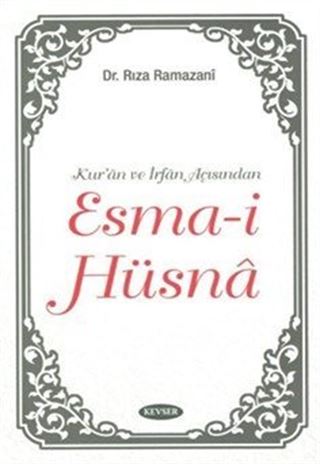 Kur'an ve İrfan Açısından Esma-i Hüsna (İthal Kağıt)