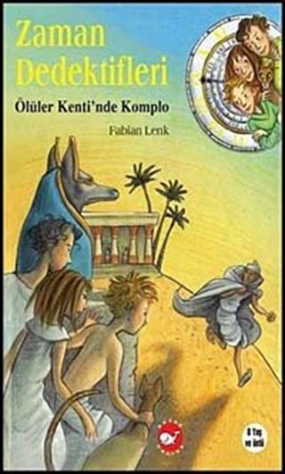 Ölüler Kenti'nde Komplo / Zaman Dedektifleri