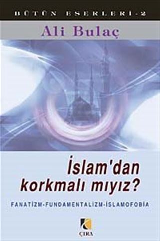 İslam'dan Korkmalı mıyız ?