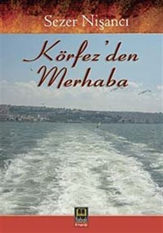 Körfez'den Merhaba