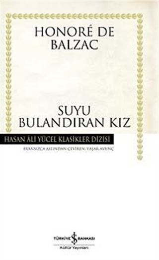 Suyu Bulandıran Kız (Ciltli)