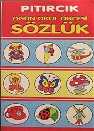 Pıtırcık Okul Öncesi Sözlük