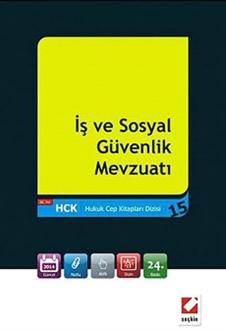 İş ve Sosyal Güvenlik Mevzuatı (Hukuk Cep Kitapları 15)