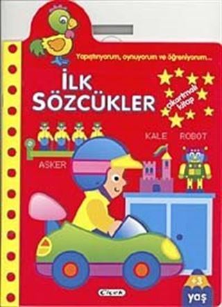 İlk Sözcükler / Yapıştırıyorum, Oynuyorum ve Öğreniyorum