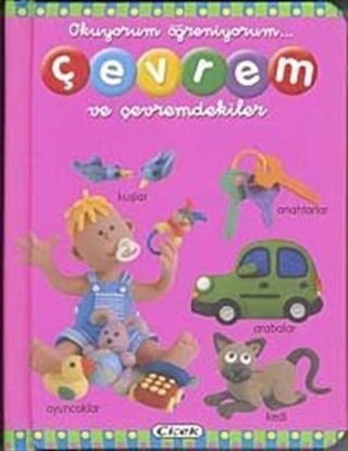 Çevrem ve Çevremdekiler / Okuyorum Öğreniyorum