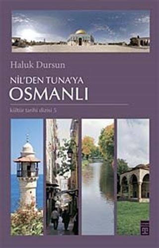 Nil'den Tuna'ya Osmanlı