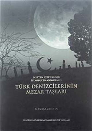 Türk Denizcilerinin Mezar Taşları