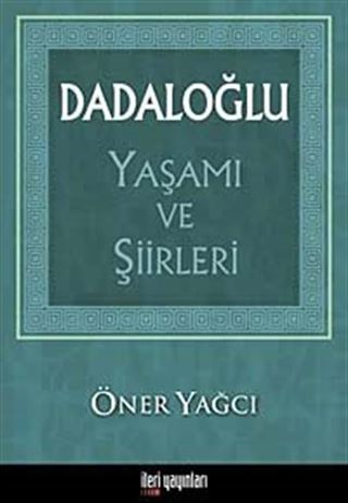 Dadaloğlu Yaşamı ve Şiirleri