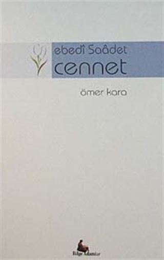 Ebedi Saadet Cennet