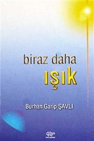 Biraz Daha Işık