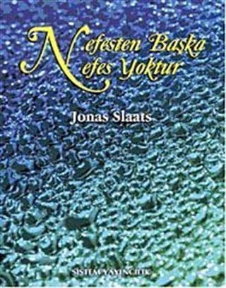 Nefesten Başka Nefes Yoktur