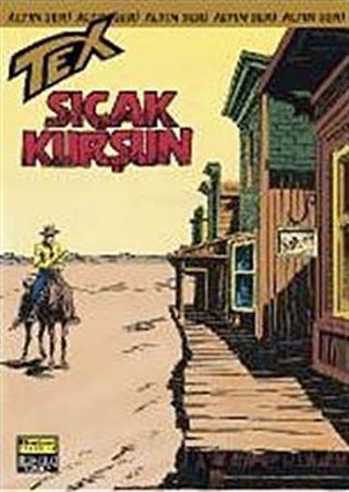 Altın Tex Sayı:69 Sıcak Kurşun