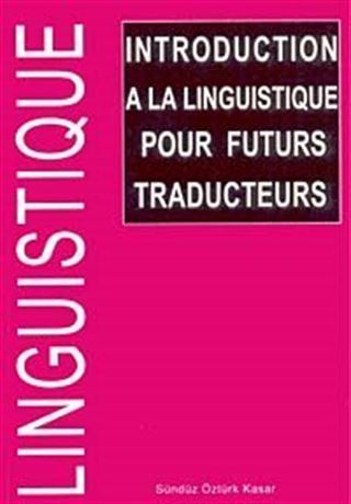 Introduction A La Linguistique Pour Futurs Traducteurs