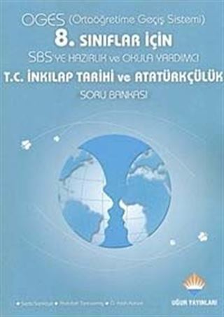 SBS 8. Sınıf T.C. İnkılap Tarihi ve Atatürkçülük Soru Bankası