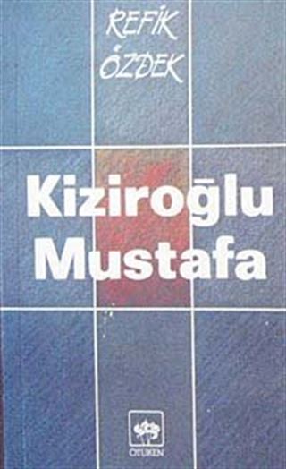 Kiziroğlu Mustafa