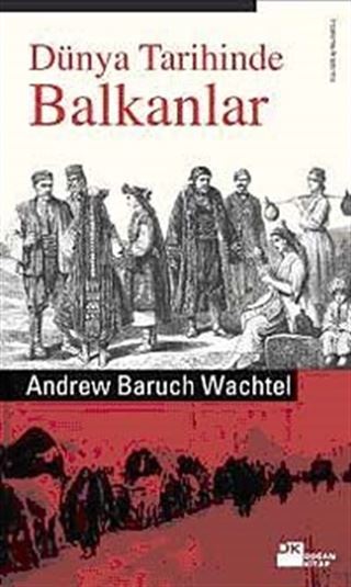 Dünya Tarihinde Balkanlar