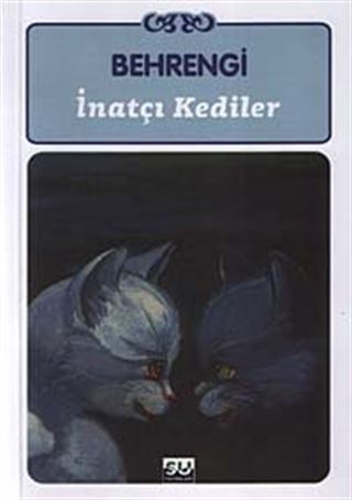 İnatçı Kediler