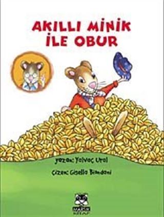 Akıllı Minik ile Obur