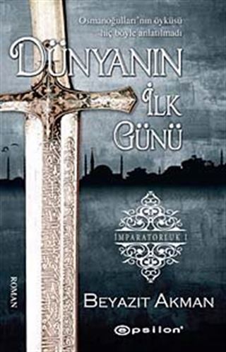 Dünyanın İlk Günü