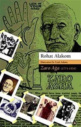 Dünyanın En Yaşlı Adamı Zaro Ağa (1774-1934)