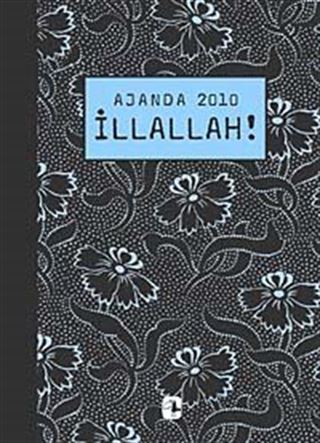 İllallah! / Ajanda 2010