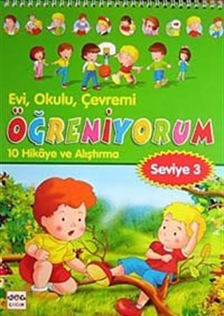 Evi, Okulu Çevremi Öğreniyorum