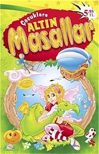 Çocuklara Altın Masallar
