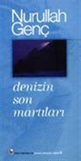 Denizin Son Martıları
