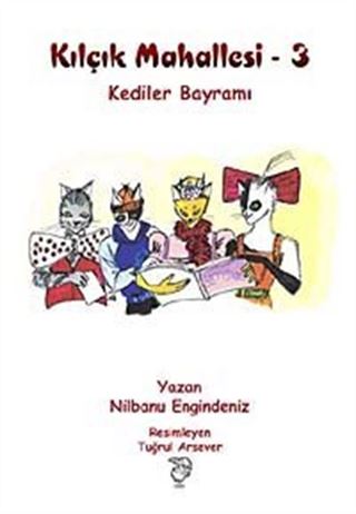 Kediler Bayramı / Kılçık Mahallesi-3