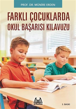 Farklı Çocuklarda Okul Başarısı Kılavuzu