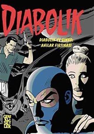 Diabolik 2. Cilt / Diabolik ve Ginko Anılar Fırtınası