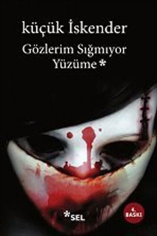 Gözlerim Sığmıyor Yüzüme