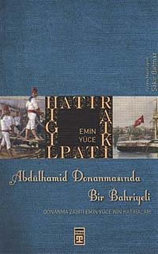 Abdülhamid Donanmasında Bir Bahriyeli