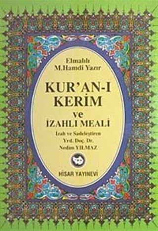 Kur'an-ı Kerim ve İzahlı Meali (Ortaboy) / Nedim Yılmaz